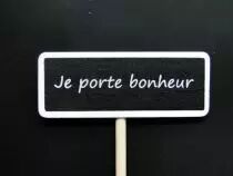 Pic Bois Ardoise \ Je porte bonheur\  H18cm x 12
